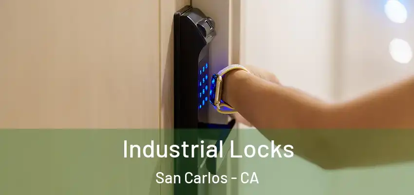  Industrial Locks San Carlos - CA